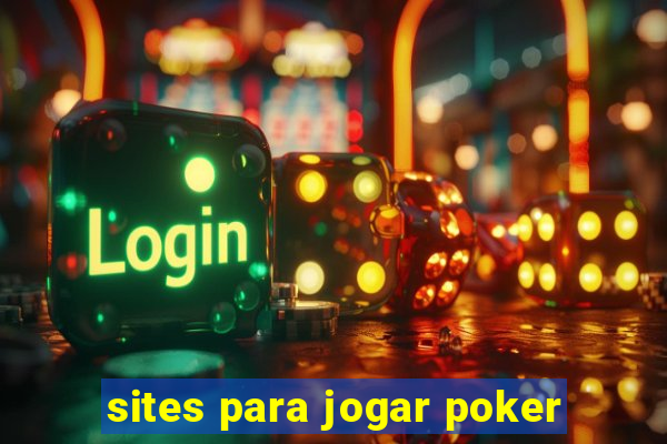 sites para jogar poker