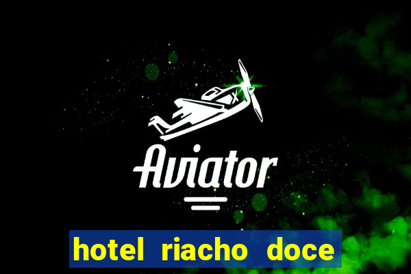 hotel riacho doce porto seguro