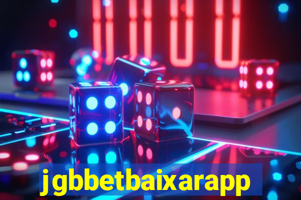 jgbbetbaixarapp