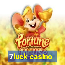 7luck casino