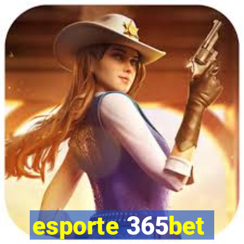 esporte 365bet