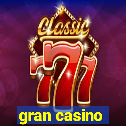 gran casino