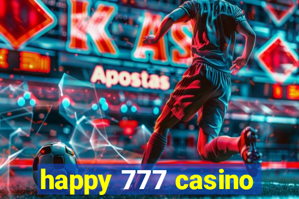 happy 777 casino