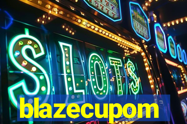 blazecupom