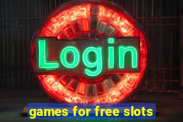 games for free slots