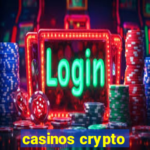 casinos crypto