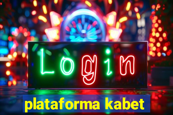 plataforma kabet