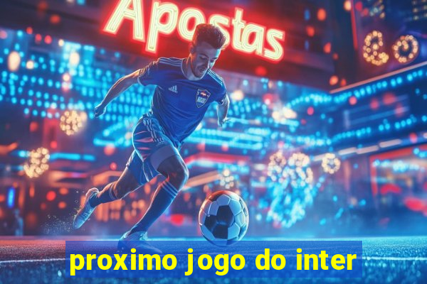 proximo jogo do inter