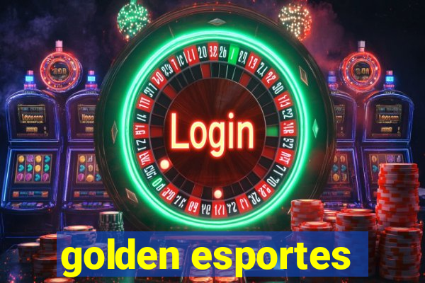 golden esportes