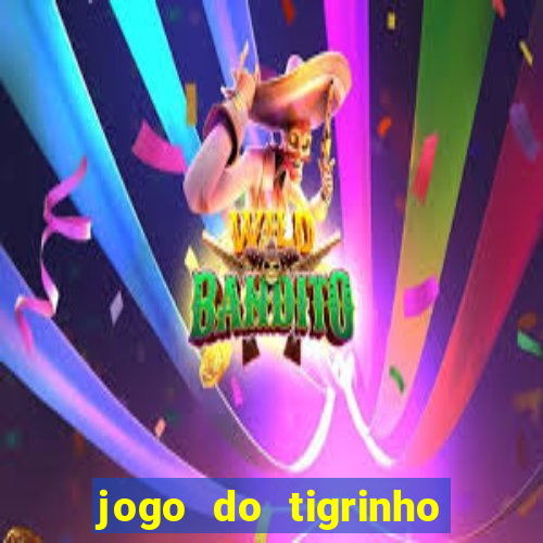 jogo do tigrinho pagando bem