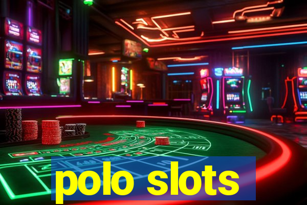 polo slots