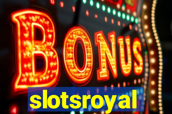 slotsroyal