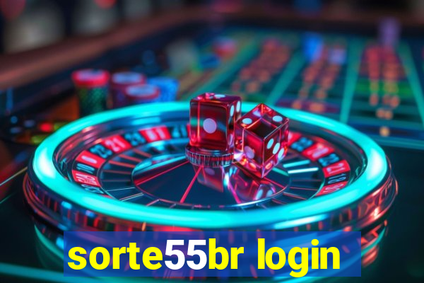 sorte55br login