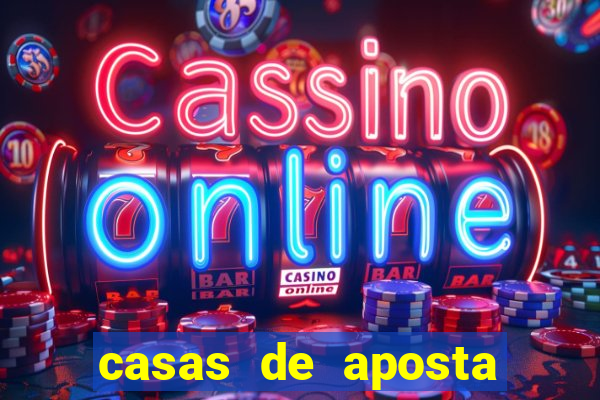 casas de aposta com bonus