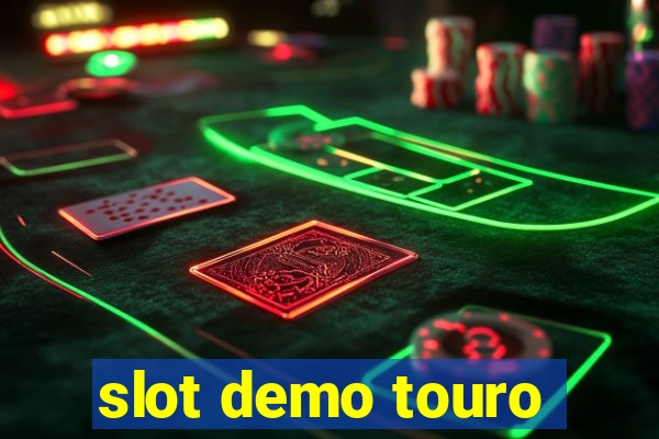 slot demo touro