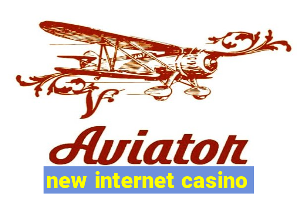 new internet casino