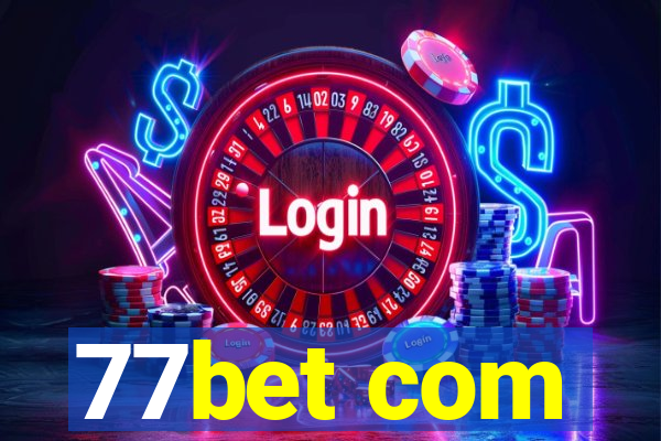 77bet com