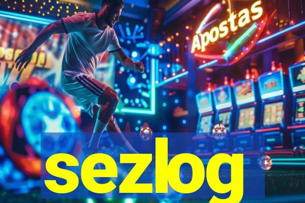 sezlog