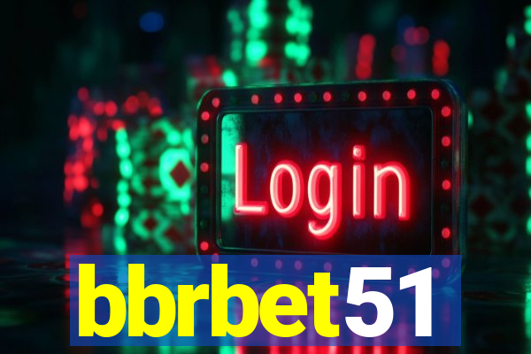 bbrbet51