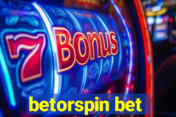 betorspin bet