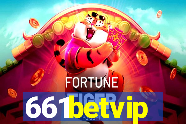 661betvip