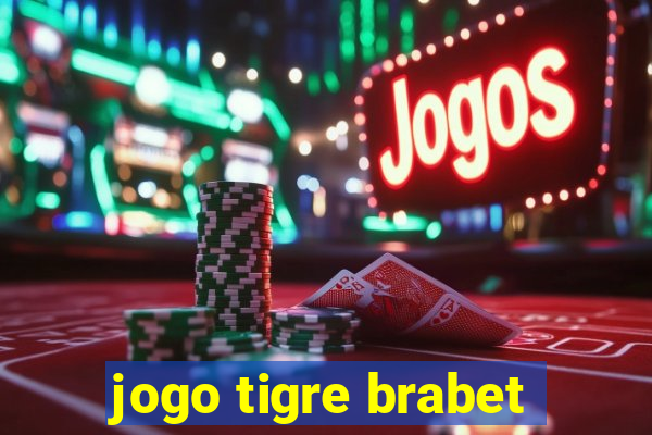 jogo tigre brabet