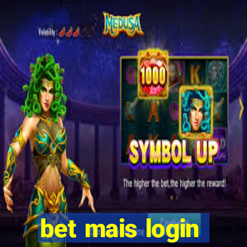 bet mais login