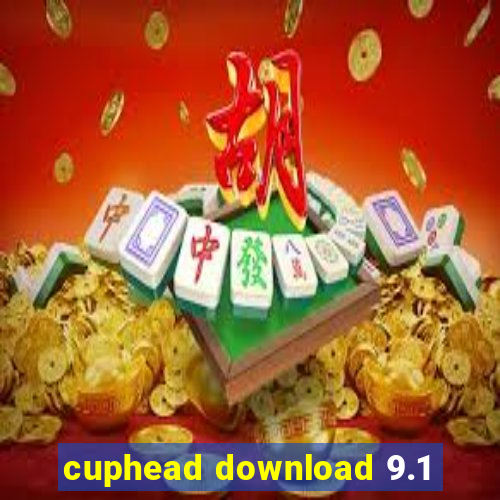 cuphead download 9.1