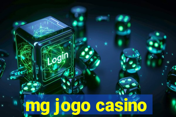 mg jogo casino