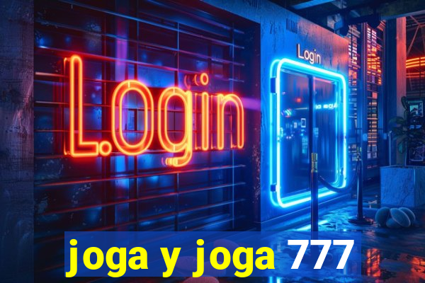 joga y joga 777