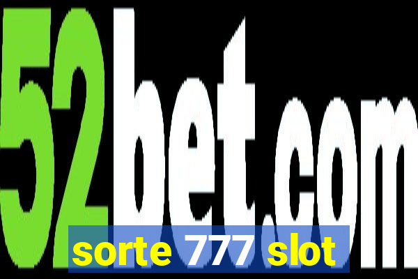 sorte 777 slot