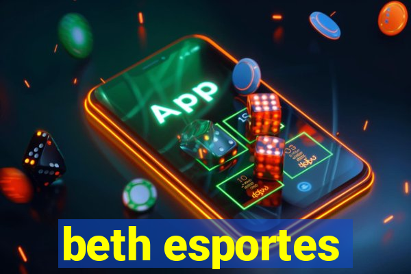 beth esportes