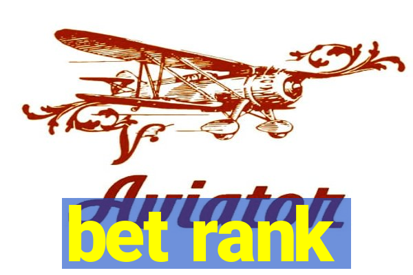 bet rank