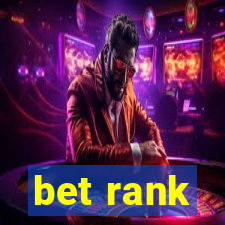 bet rank