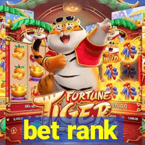 bet rank