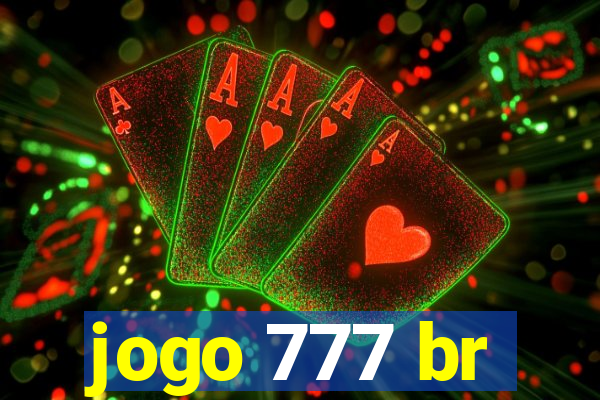 jogo 777 br