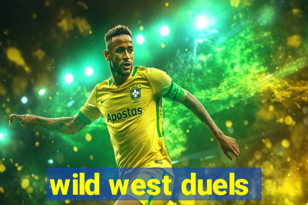 wild west duels