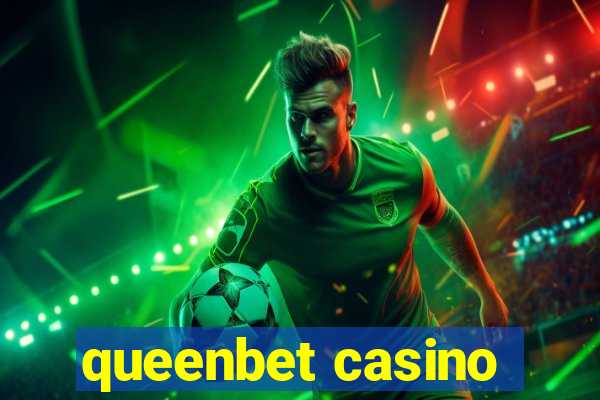 queenbet casino