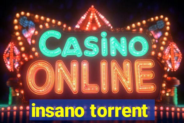 insano torrent