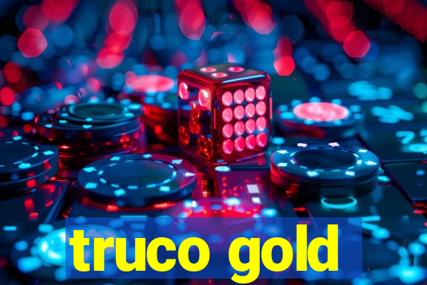 truco gold