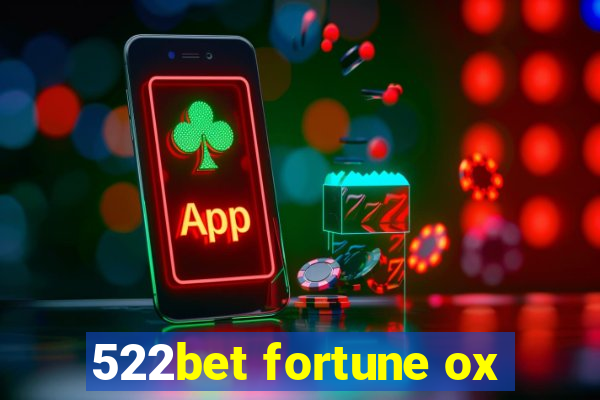 522bet fortune ox