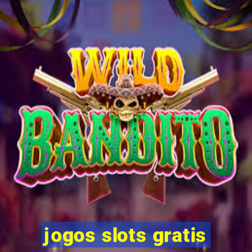 jogos slots gratis