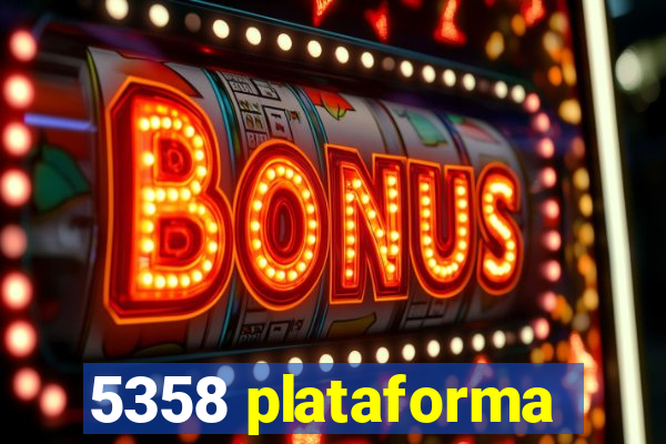 5358 plataforma