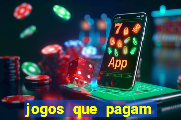 jogos que pagam para gente jogar