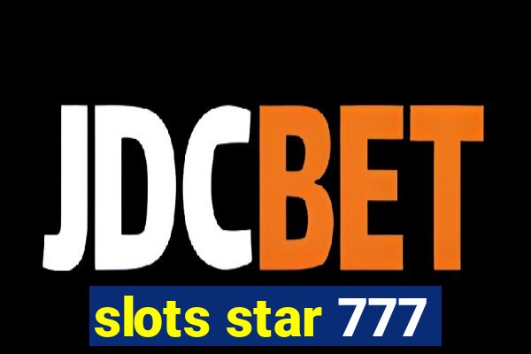 slots star 777