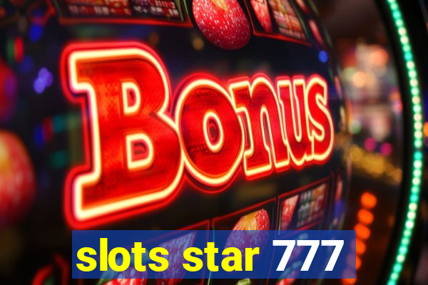 slots star 777