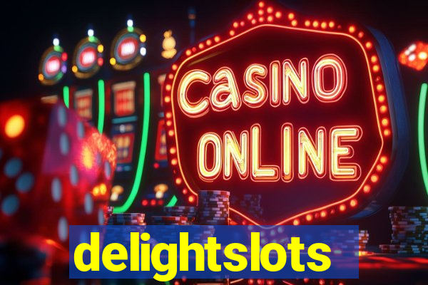 delightslots