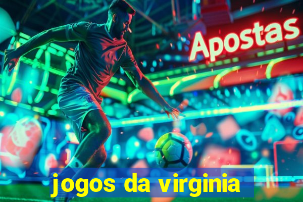 jogos da virginia