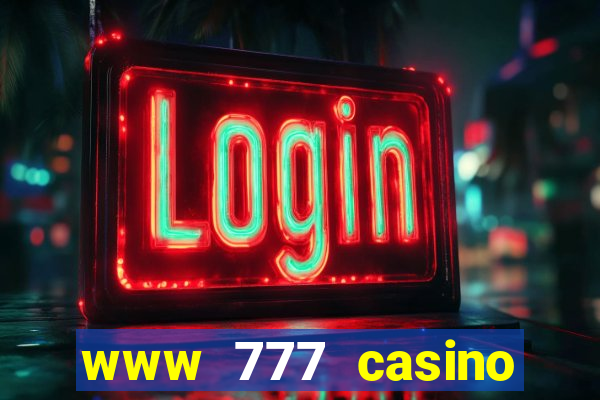 www 777 casino games com