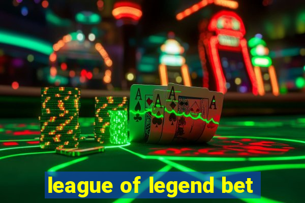 league of legend bet